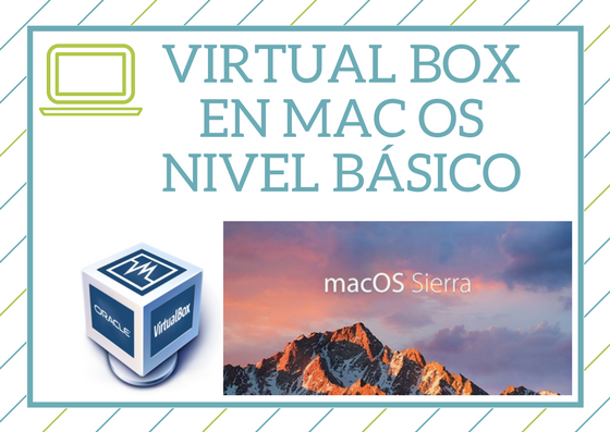 Curso de Virtual Box en Mac OS